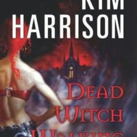 Review: Dead Witch Walking (Rachel Morgan/The Hollows #1) by Kim Harrison