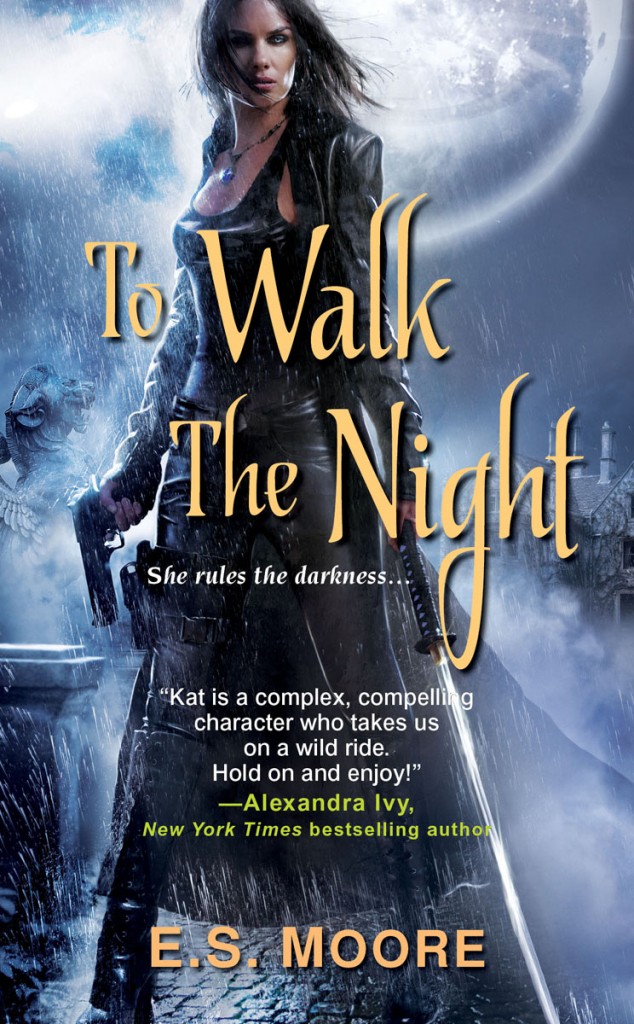 To Walk the Night by ES Moore
