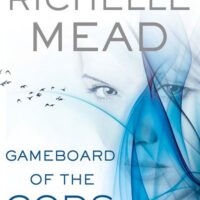 Review: Gameboard of the Gods by Richelle Mead (Age of X #1)