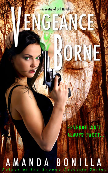 Vengeance Borne by Amanda Bonilla (Sentry of Evil #1)