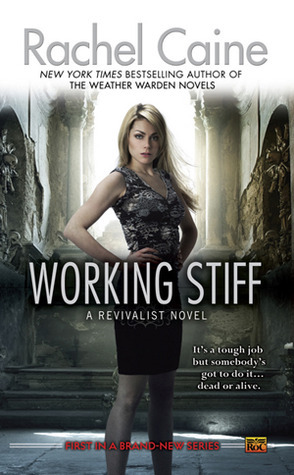 Working Stiff by Rachel Caine // VBC Review