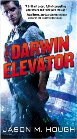 Darwin Elevator by Jason M Hough 
