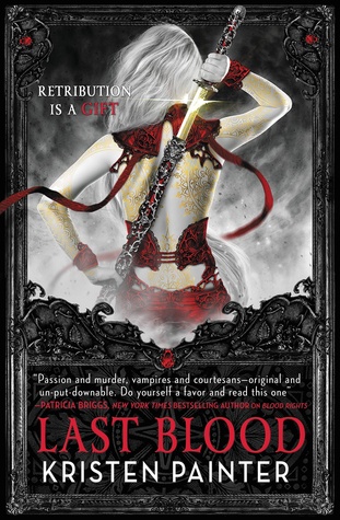 Last Blood by Kristen Painter // VBC Review