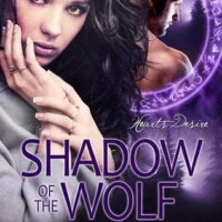 Review: Shadow of the Wolf by Dana Marie Bell (Heart’s Desire #1)