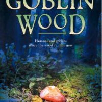Review: The Goblin Wood by Hilari Bell (Goblin Wood #1)