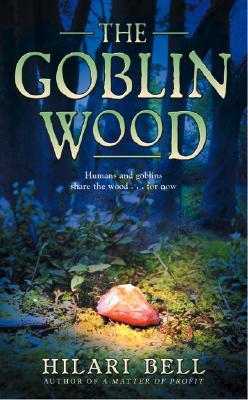 The Goblin Wood by Hilari Bell // VBC review