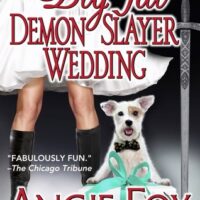 Review: My Big Fat Demon Slayer Wedding by Angie Fox (Biker Witches Mystery #5)