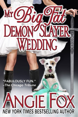 My Big Fat Demon Slayer Wedding by Angie Fox // VBC Review