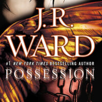Review: Possession by J.R. Ward (Fallen Angels #5)