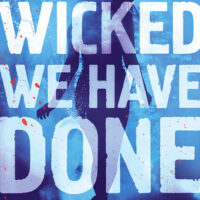 Early Review: The Wicked We Have Done by Sarah Harian (Chaos Theory #1)