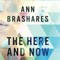 Release-Day Review: The Here and Now by Ann Brashares
