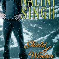 Early Review: Shield of Winter by Nalini Singh (Psy-Changling #13)