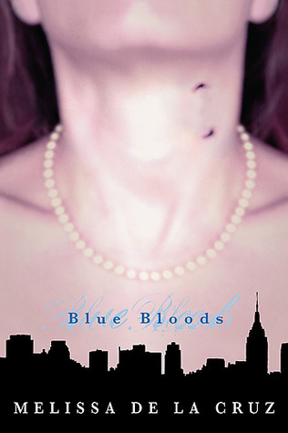 Blue Bloods by Melissa de la Cruz // VBC Review