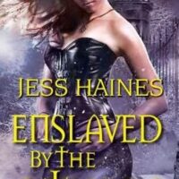 Review: Enslaved by the Others by Jess Haines (H&W Investigations #6)