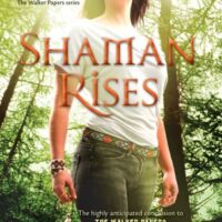 Review: Shaman Rises by C.E. Murphy (Walker Papers #7)