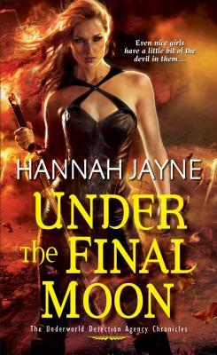 Under the Final Moon by Hannah Jayne