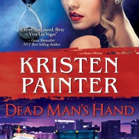 Excerpt & Giveaway: Kristen Painter’s Dead Man’s Hand