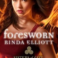 Release-Day Review: Foresworn by Rinda Elliott (Sisters of Fate #3)
