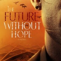Excerpt from Nazarea Andrews’ The Future Without Hope