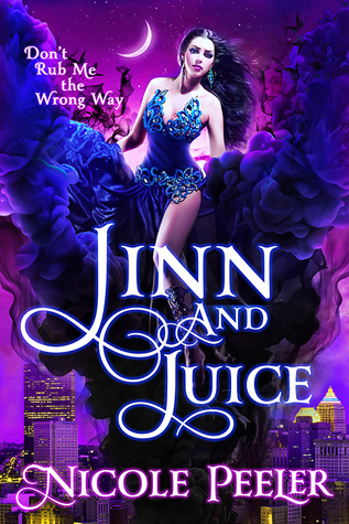 Jinn and Juice by Nicole Peeler // VBC Review