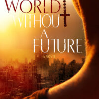 Review: The World Without a Future by Nazarea Andrews (The World Without End #1)