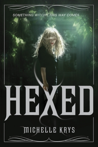 Hexed by Michelle Krys // VBC Review