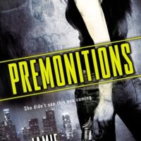 Review: Premonitions by Jamie Schultz (Arcane Underworld #1)