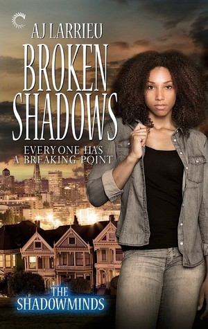 Broken Shadows by AJ Larrieu // VBC Review