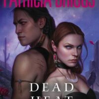 Joint Review: Dead Heat by Patricia Briggs (Alpha and Omega #4)
