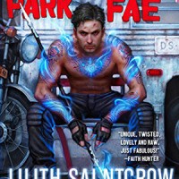 Review: Trailer Park Fae by Lilith Saintcrow (Gallow and Ragged #1)