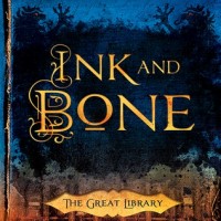 Early Review: Ink and Bone by Rachel Caine (Great Library #1)