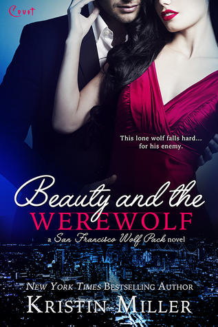 Beauty and the Werewolf by Kristin Miller // VBC Review