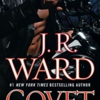 Review: Covet by J.R. Ward (Fallen Angels #1)