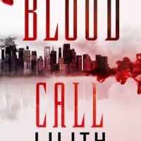 Review: Blood Call by Lilith Saintcrow