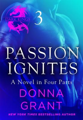 Passion Ignites Part 3 by Donna Grant // VBC Review