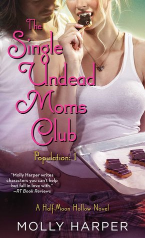 Single Undead Moms Club by Molly Harper // VBC