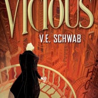 Review: Vicious by V.E. Schwab (Villains #1)