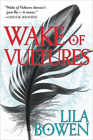 Wake of Vultures by Lila Bowen // VBC