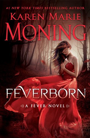 Feverborn by Karen Marie Moning // VBC