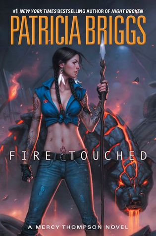 Fire Touched by Patricia Briggs // VBC