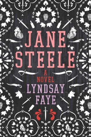Jane Steele by Lyndsay Faye // VBC Review