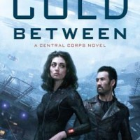 Review: The Cold Between by Elizabeth Bonesteel (Central Corps #1)