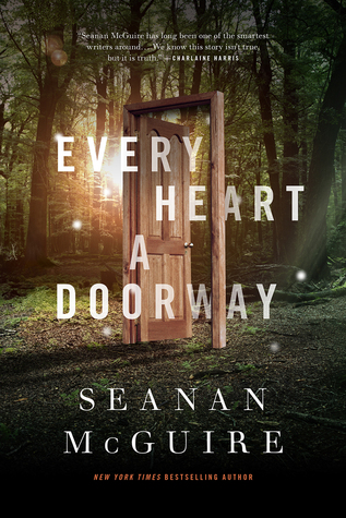 Every Heart a Doorway by Seanan McGuire // VBC Review