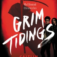Review: Grim Tidings by Caitlin Kittredge (Hellhound Chronicles #2)
