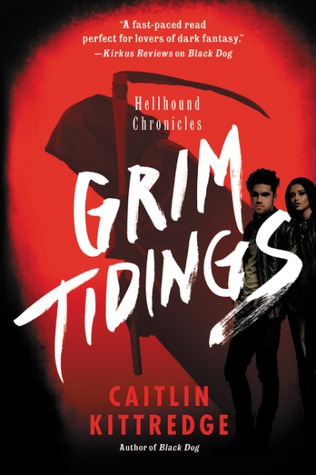 Grim Tidings by Caitlin Kittredge // VBC Review