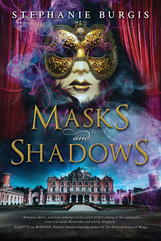 Masks and Shadows by Stephanie Burgis // VBC