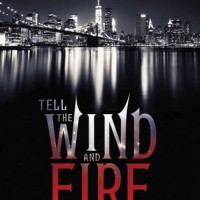 Review: Tell the Wind and Fire by Sarah Rees Brennan