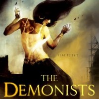 Early Review: The Demonists by Thomas E. Sniegoski (Demonist #1)