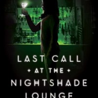 Review: Last Call at the Nightshade Lounge by Paul Krueger