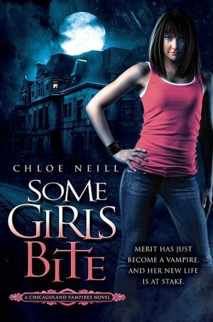Some Girls Bite by Chloe Neill // VBC